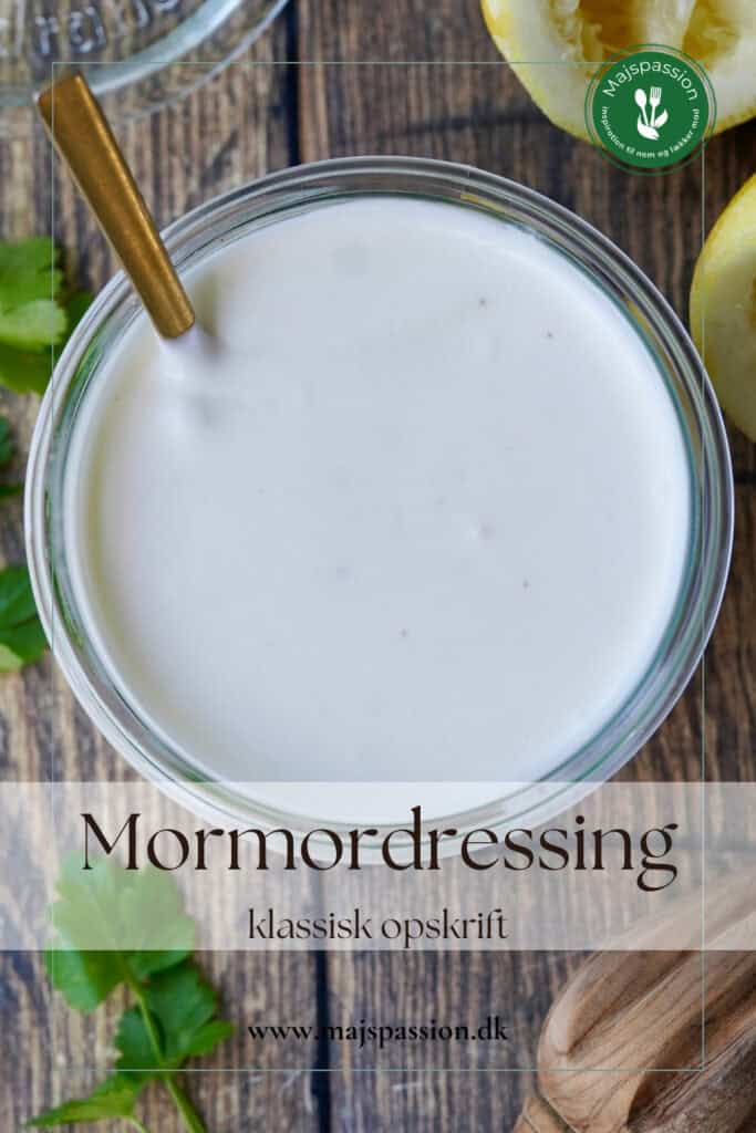 Mormordressing - klassisk hjemmelavet salatdressing