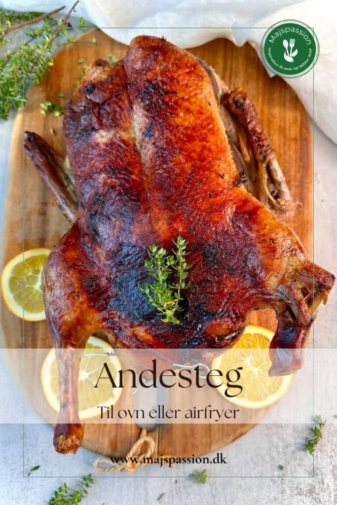 Andesteg med spødt skind og saftigt kød tilberedning i ovn eller airfryer